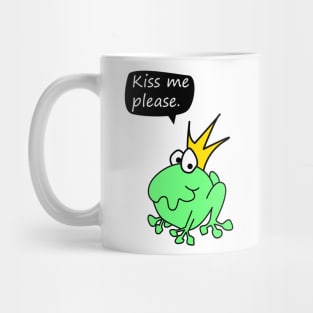 Frog king wants to kiss Mug